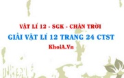 Giải Vật lí 12 trang 24 Chân trời Sáng tạo